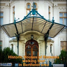 Historic Houses of Romania tour in Berthelot area