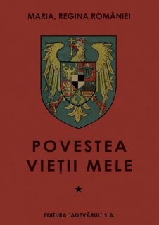 Regina maria-povestea-vietii-mele